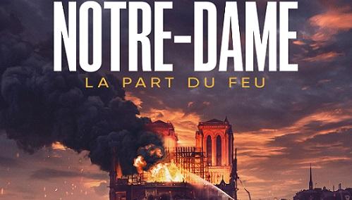 Notre-Dame, la part du feu