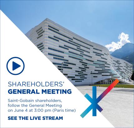Follow the Saint-Gobain General Shareholders’ Meeting Live